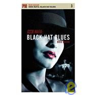 Geek Mafia: Black Hat Blues by Dakan, Rick, 9781604860887