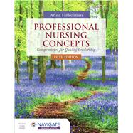Professional Nursing Concepts: Competencies for Quality Leadership by Anita Finkelman, 9781284230888