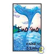 'ino 'ino by MILNE DS, 9781425110888