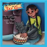 The Adventures of Jay and Gizmo by Brown, James S.; White, Kristi; Campbell, Shari, 9781796090888