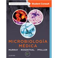 Microbiologa mdica by Patrick R. Murray; Ken S. Rosenthal; Michael A. Pfaller, 9788491130888