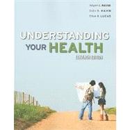 Understanding Your Health by Payne, Wayne; Hahn, Dale; Lucas, Ellen, 9780073380889