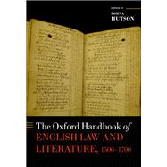 The Oxford Handbook of English Law and Literature, 1500-1700 by Hutson, Lorna, 9780199660889