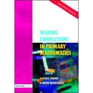 Making Connections in Primary Mathematics by Turner,Sylvia, 9781843120889