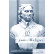Cromwell's legacy by Mills, Jane A., 9780719080890
