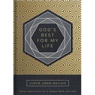 God's Best for My Life by Ogilvie, Lloyd John, 9780736980890