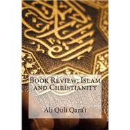 Book Review by Qara'i, Ali Quli, 9781502520890