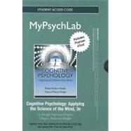 NEW MyPsychLab with Pearson eText -- Standalone Access Card -- for Cognitive Pyschology A NEW Science of the Mind by Robinson-Riegler, Bridget; Robinson-Riegler, Gregory L., 9780205230891