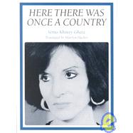 Here There Was Once a Country by Khoury-Ghata, Venus; Hacker, Marilyn, 9780932440891