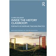 Inside the History Classroom by Claire Golledge, 9781040560891