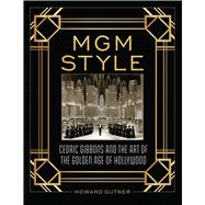 MGM Style by Howard Gutner, 9781493090891