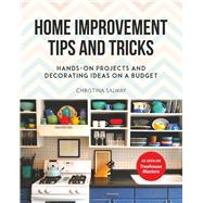 Home Improvement Tips and Tricks by Salway, Christina; Pedersen, Monica, 9781510740891