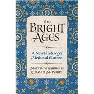 The Bright Ages by Gabriele and Perry, 9780062980892