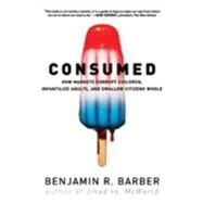 Consumed Pa by Barber,Benjamin R., 9780393330892