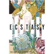 Ecstasy by Sharratt, Mary, 9780544800892
