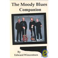 The Moody Blues Companion by Wincentsen, Edward, 9780964280892