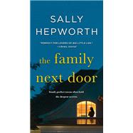The Family Next Door by Hepworth, Sally, 9781250120892