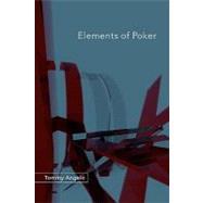Elements of Poker by Angelo, Tommy, 9781419680892