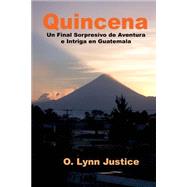 Quincena by Justice, O. Lynn, 9781499570892
