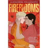 Fireblooms by Alexandra Villasante, 9798217080892