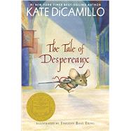 The Tale of Despereaux by DiCamillo, Kate; Ering, Timothy Basil, 9780763680893
