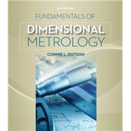 Fundamentals of Dimensional Metrology by Dotson, 9781133600893