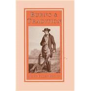 Burns and Tradition by Brown, Mary Ellen, 9781349070893