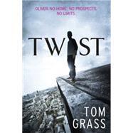 Twist by Grass, Tom; Pure Grass Films Limited, 9781409150893