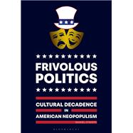 Frivolous Politics by Daniel O'Keefe, 9798765150894