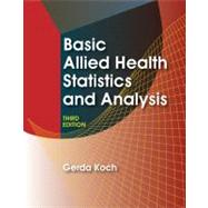 Basic Allied Health Statistics and Analysis by Koch, Gerda, 9781428320895