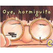 Oye, Hormiguita (Hey, Little Ant Spanish Edition) by Hoose, Phillip; Hoose, Hannah; Tilley, Debbie, 9781582460895