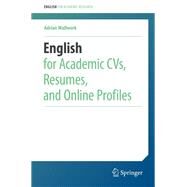 English for Academic Cvs, Resumes, and Online Profiles by Wallwork, Adrian, 9783030110895