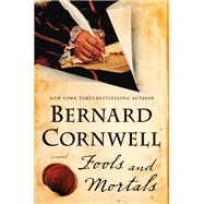 Fools and Mortals by Cornwell, Bernard, 9780062250896