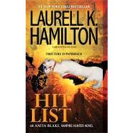 Hit List by Hamilton, Laurell K., 9780515150896