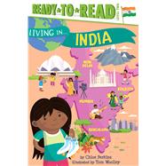 Living in . . . India Ready-to-Read Level 2 by Perkins, Chloe; Woolley, Tom, 9781481470896