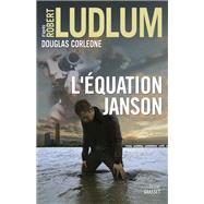 L'quation Janson by Robert Ludlum; Douglas Corleone, 9782246810896