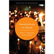 Shakespeare at Peace by Pivetti; Kyle, 9781138230897