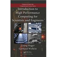 Introduction to High Performance Computing for Scientists and Engineers by Hager,Georg, 9781138470897