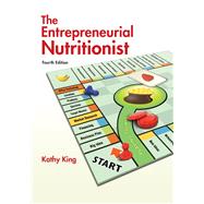 The Entrepreneurial Nutritionist by King, Kathy, 9781284210897