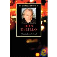 The Cambridge Companion to Don Delillo by John N. Duvall, 9780521690898