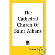 The Cathedral Church of Saint Albans by Perkins, Thomas, 9781417950898