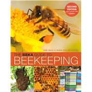 The BBKA Guide to Beekeeping, Second Edition by Davis, Ivor; Cullum-kenyon, Roger, 9781472920898