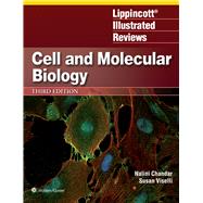Lippincott Illustrated Reviews: Cell and Molecular Biology by Chandar, Nalini; Viselli, Susan M., 9781975180898