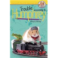 Trouble According to Humphrey by Birney, Betty G. (Author), 9780142410899