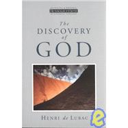 The Discovery of God by de Lubac, Henri, 9780802840899
