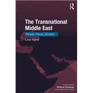 The Transnational Middle East: People, Places, Borders by Vignal; Lenla, 9781138690899