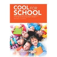 Cool for School by Hendon, Sheena, 9781982240899