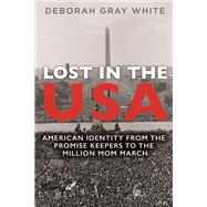 Lost in the USA by White, Deborah Gray, 9780252040900