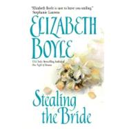 STEALING BRIDE              MM by BOYLE ELIZABETH, 9780380820900