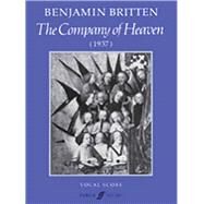 The Company of Heaven by Britten, Benjamin (COP); Roberts, R. Ellis (CON), 9780571510900